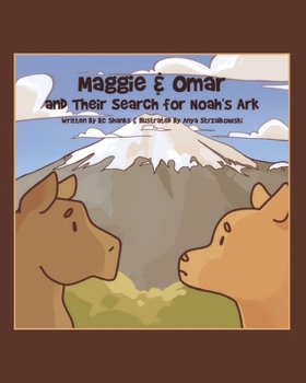 Paperback Maggie & Omar and Their Search for Noah's Ark Book