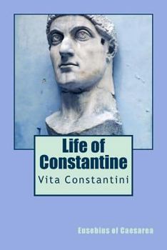 Paperback Life of Constantine: Vita Constantini Book