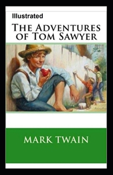Paperback The Adventures of Tom Sawyer Illustrated Book