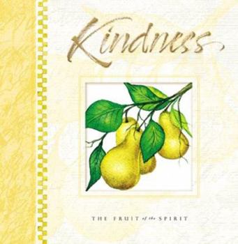 Hardcover The Fruit of the Spirit Is Kindness Book