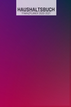 Haushaltsbuch: Rosa und Lila I Übersicht von Einnahmen I Ausgaben I Fälligkeiten I Wochenplaner I Variable und Fixe Kosten I 120 Seit