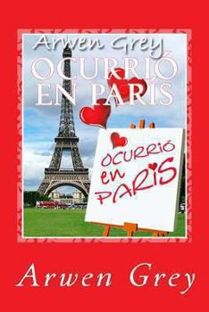 Ocurrio en Paris: (saga Madison 1) - Book #1 of the Madison