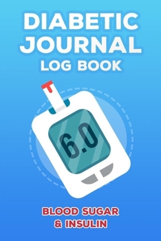Paperback Diabetic Journal Log Book Blood Sugar & Insulin Book