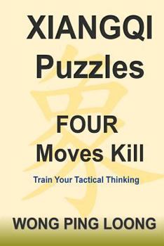 Paperback Xiangqi Puzzles Four Moves Kill Book