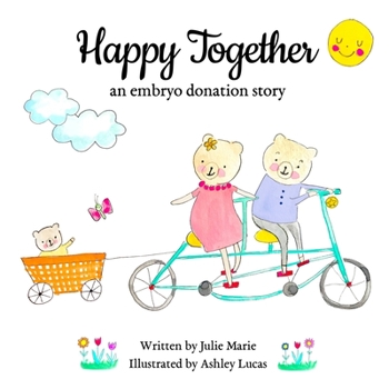 Paperback Happy Together, an embryo donation story Book