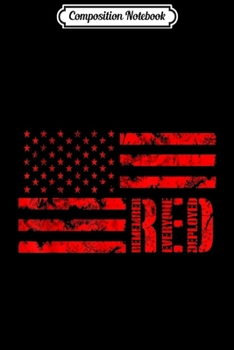 Paperback Composition Notebook: Distressed R.E.D. Friday Remember Everyone Deployed Journal/Notebook Blank Lined Ruled 6x9 100 Pages Book