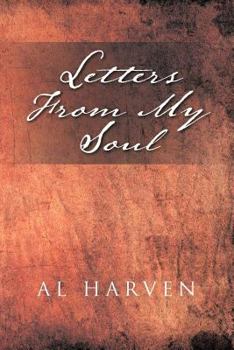 Paperback Letters From My Soul: A Spiritual Journey Book