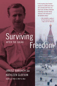 Hardcover Surviving Freedom: After the Gulag Book