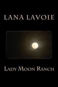 Paperback Lady Moon Ranch Book