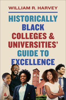 Paperback Historically Black Colleges and Universities' Guide to Excellence Book
