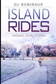 Paperback Island Rides: Ireland, Cork-Dublin Book