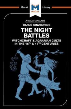 Paperback An Analysis of Carlo Ginzburg's The Night Battles: Witchcraft and Agrarian Cults in the Sixteenth and Seventeenth Centuries Book