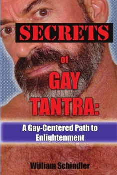 Paperback Secrets of Gay Tantra: A Gay-Centered Path to Enlightenment Book