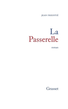 Paperback La passerelle [French] Book