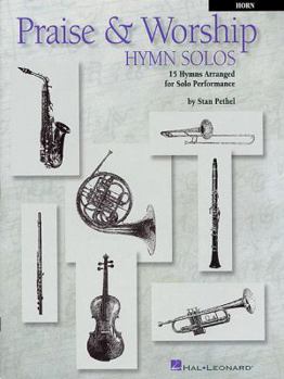 Paperback Praise & Worship Hymn Solos: F Horn Play-Along Pack [With CD (Audio)] Book