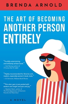 Paperback The Art of Becoming Another Person Entirely Book