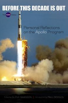 Paperback Before This Decade Is Out: Personal Reflections on the Apollo Program Book