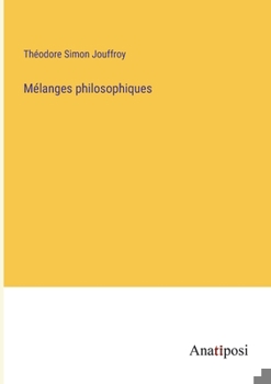 Paperback Mélanges philosophiques [French] Book