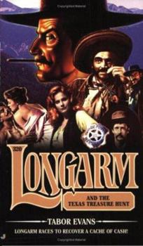 Longarm and the Texas Treasure Hunt (Longarm #320) - Book #320 of the Longarm