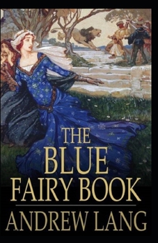 Paperback The Blue Fairy Book Illustrated Book