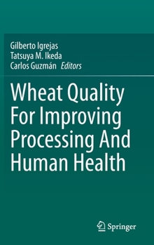 Hardcover Wheat Quality for Improving Processing and Human Health Book