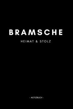 Bramsche: Notizbuch, Notizblock, Notizheft, Notizen, Block, Planer | DIN A5, 120 Seiten | Liniert, Linien, Lined | Deine Stadt, Dorf, Region und Heimat (German Edition)