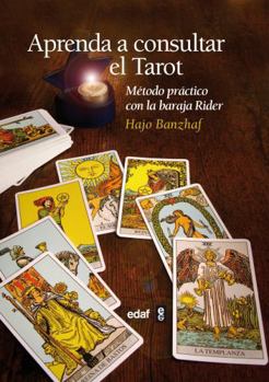 Paperback Aprenda a consultar el tarot: Método práctico con la baraja Rider (Spanish Edition) [Spanish] Book