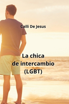 Paperback La chica de intercambio (LGBT) [Spanish] Book