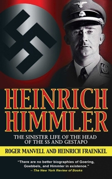 Paperback Heinrich Himmler: The Sinister Life of the Head of the SS and Gestapo Book