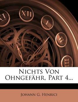 Paperback Nichts Von Ohngefahr, Part 4... Book