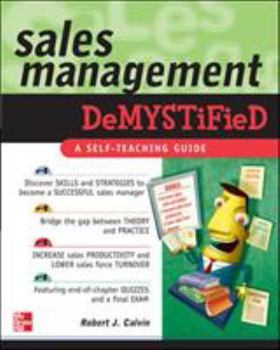 Paperback Sales Management Demystified: A Self-Teaching Guide Book