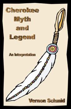 Paperback Cherokee Myth & Legend Book