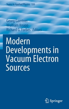 Hardcover Modern Developments in Vacuum Electron Sources Book