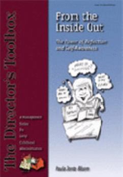 Hardcover From the Inside Out: The Power of Reflection and Self-Awareness Book