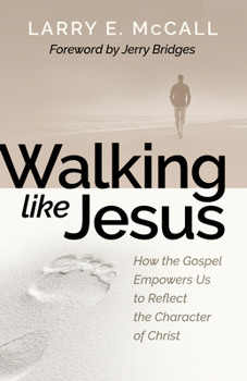 Paperback Walking Like Jesus: Studies in the Character of Christ Book
