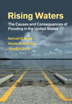 Paperback Rising Waters: The Causes and Consequences of Flooding in the United States Book