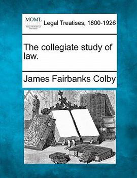 Paperback The Collegiate Study of Law. Book