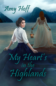 Paperback My Heart's in the Highlands Book
