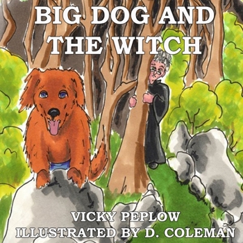 Paperback Big Dog And The Witch Book