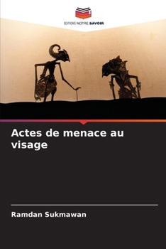 Paperback Actes de menace au visage [French] Book