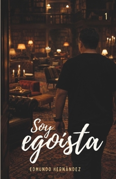 Paperback Soy egoísta [Spanish] Book