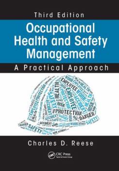 Paperback Occupational Health and Safety Management: A Practical Approach, Third Edition Book