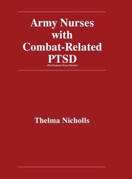 Hardcover Army Nurses with Combat-Related Post-Traumatic Stress Disorder Book