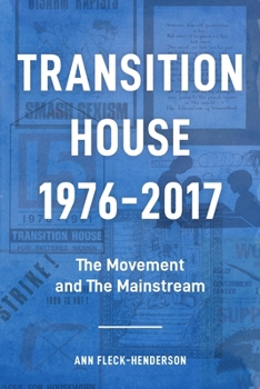 Paperback Transition House, 1976-2017. Book