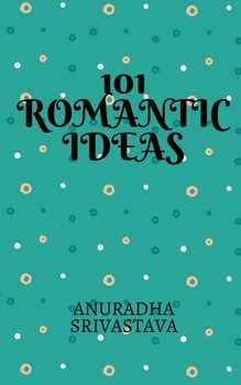 Paperback 101 Romantic Ideas Book