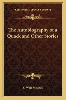 The Autobiography Of A Quack And The Case Of George Dedlow (1900)