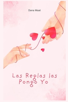 Paperback Las Reglas las Pongo Yo: 2a Parte Trilogía Burning-Deal [Spanish] Book