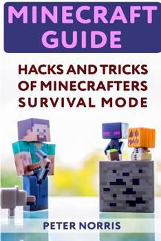 Paperback Minecraft Guide: Hacks And Tricks Of Minecrafters' Survival Mode Book