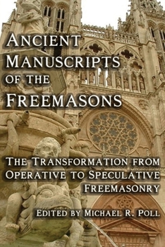 Paperback Ancient Manuscripts of the Freemasons Book