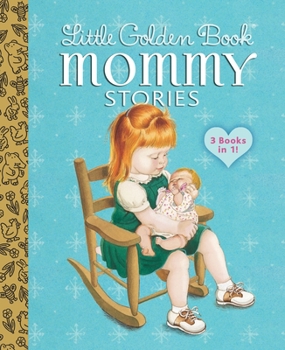 Hardcover Little Golden Book Mommy Stories Book
